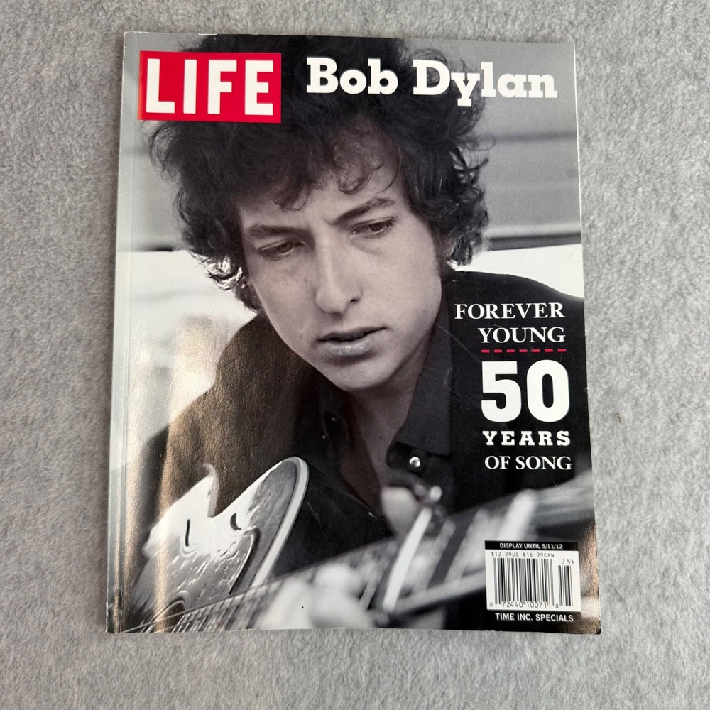 LIFE Magazine Bob Dylan Forever Young 50 Years of Song Special Edition 2012